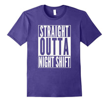STRAIGHT OUTTA NIGHT SHIFT Registered Nurse RN Funny T-Shirt