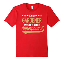 Gardener Superpower T-Shirt - Gift for Gardeners