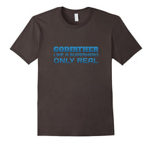 Godfather Like a Superhero Only Real Funny T-Shirt Cool Gift