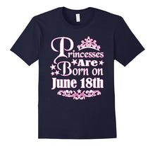 Princesses Are Born on June 18th Funny Birthday