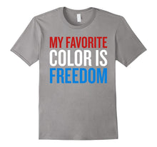 My Favorite Color Is Freedom T-Shirt Red White and Blue