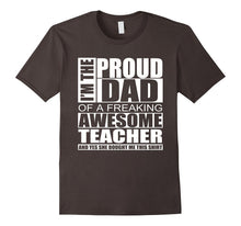 Teacher Dad Shirt - Proud Dad of Teacher Shirt