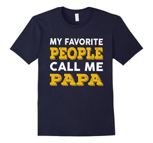 Mens My Favorite People Call Me Papa Grandma Grandpa Shirts