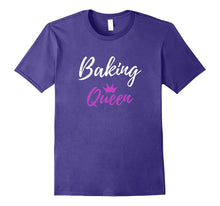 Baking Queen T-Shirt Funny Mother Wife Gift Shirt