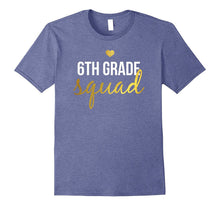 Sixth Grade Squad Shirt for 6th Graders & 6th Grade Teachers