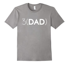 3(Dad) Father of Three - Funny Dad3 Father's Day T-Shirt