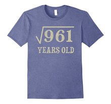 31 Yrs Years Old Square Root of 961 31st Birthday T-Shirt