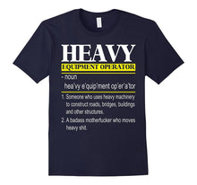 Heavy Equipment Operator T Shirt, Cool Operator T Shirt