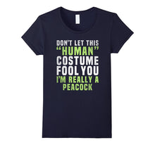I'm Really a Peacock Costume Easy Funny Halloween T Shirt