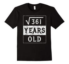 19th Birthday Gift Square Root 19 Yr Years Old Funny Shirt