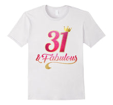 31st Birthday Queen Fabulous 31 Years Old T-Shirt