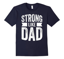 Strong Like Dad T-Shirt for Boys and Girls Father's Day Gift