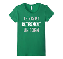 Retirement Shirt This Is My Retirement Uniform Gift Tshirt