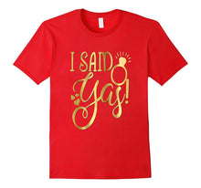 Funny Bride Shirt Gold Wedding Bachelorette She Said Yas Yes