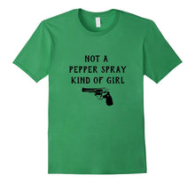 Not a Pepper Spray Kind of Girl 2nd Amendment Gun Tee