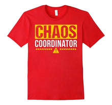 Chaos Coordinator T-Shirt
