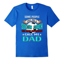 Soccer Coach Dad Shirt -Father Day Gift Shirt