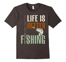 Life Is Better Fishing Avid Fisherman Men Women T Shirt