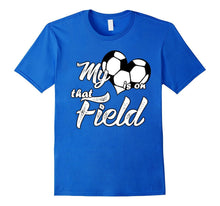 My Heart Is on That Soccer Field Cute TShirt
