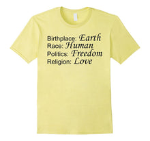 Earth - Human - Freedom - Love T-Shirt