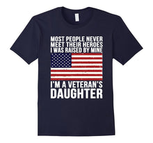 I Am a Veteran's Daughter Proud Veteran T-Shirt