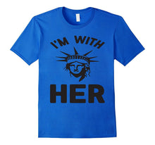 Feminism Nasty Women Shirt - I'm With Her Statue Liberty Tee