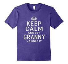 Keep Calm and Let Granny Handle It Grandma Gift T-Shirt Lady