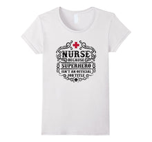 Nurse Shirt - Superhero Job Shirt V1