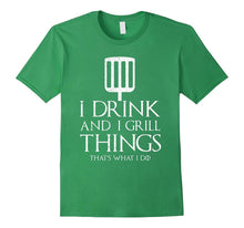Funny I Drink and Grill Things T-Shirt BBQ Birthday Gift Tee