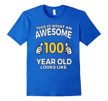 100th Birthday T Shirt Funny 100 Years Old Gifts