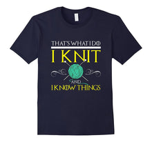 FUNNY KNIT AND I KNOW THINGS T-Shirt Geek Knitting Gift