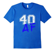 40 AF 40th Birthday T-Shirt