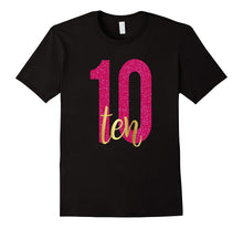 10th Birthday Shirt Gift Gold Girls Daughter Pink 10 Ten