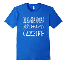 Real Grandma Go Camping T-Shirt Grandma Women Gift Idea