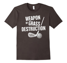 "Weapon of Grass Destruction" Funny Golf T-Shirt