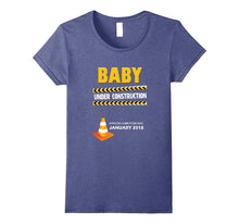 Baby Under Construction January 2018 Funny Mom to Be Shirt