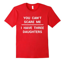 3 Daughters Shirt Funny Fathers Day Gift Dad Husband Grandpa