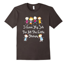 I Love My Job for All the Little Reasons Teacher T Shirt Fun