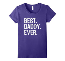 Best Daddy Ever T-Shirt