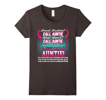 Just Call Auntie! Shirt Awesome Aunt Shirt Gift