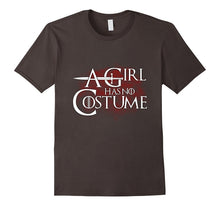 A Girl Has No Costume T-Shirt Funny Halloween Shirt