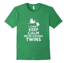 I Can't Keep Calm We're Having Twins T-Shirt Tee Shirt