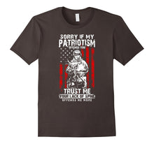 Sorry if My Patriotism Offends You T Shirt