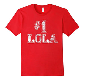 #1 Lola T Shirt - Number One Grandmother Mother Gift Tee