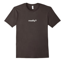 Shirts for Introverts - Really? Funny Introverted T-Shirt