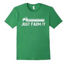 Farming / Farmer Tractor T-Shirt - Just Farm It T-Shirt