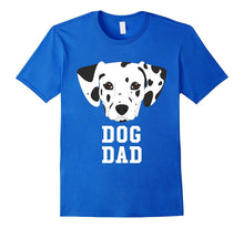 Dog Dad Dalmatian - Fathers Day T-Shirt