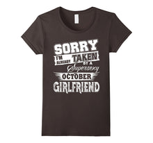 Sorry I'm Already Taken by a Super Sexy October GirlFriend