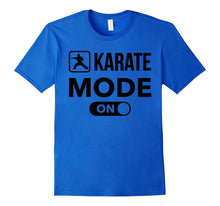 Karate Mode on Tshirt for Lover Kung Fu
