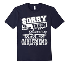 Sorry I'm Already Taken by a Super Sexy October GirlFriend